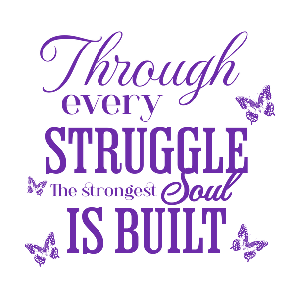 Through Struggle
